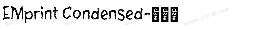 EMprint Condensed字体转换